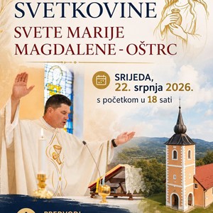 Proslava župne svetkovine sv. Marije Magdalene u Oštrcu
